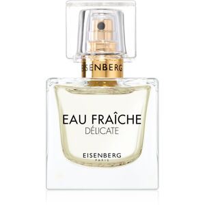 Eisenberg Eau Fraîche Délicate parfémovaná voda pro ženy 30 ml