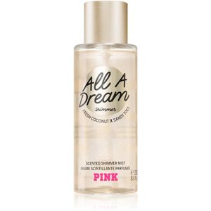 Victoria's Secret PINK All A Dream Shimmer tělový sprej pro ženy 250 ml